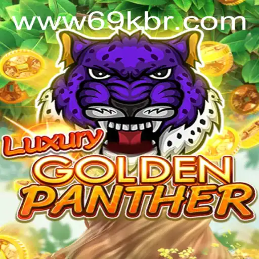 Explore the Thrilling Realm of LUXURYGOLDENPANTHER on 69K.COM
