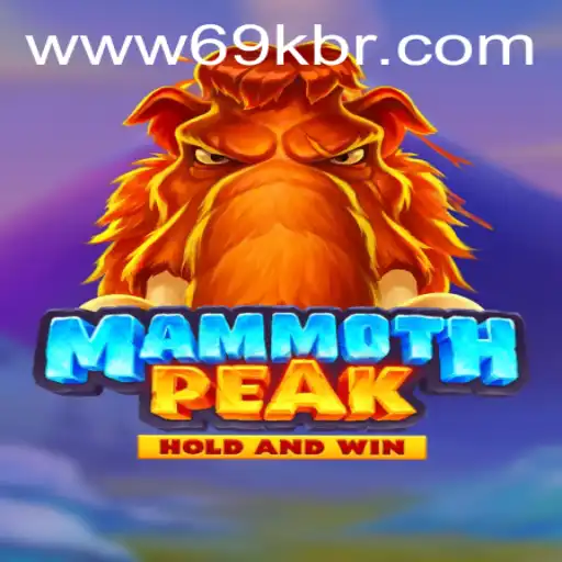 Explore the Thrilling World of MammothPeak: The Adventure at 69K.COM