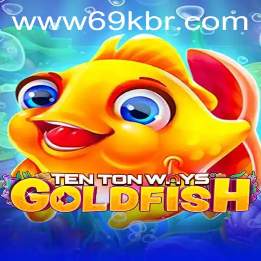 Dive into the World of TenTonWaysGoldfish and Discover the Allure of 69K.COM